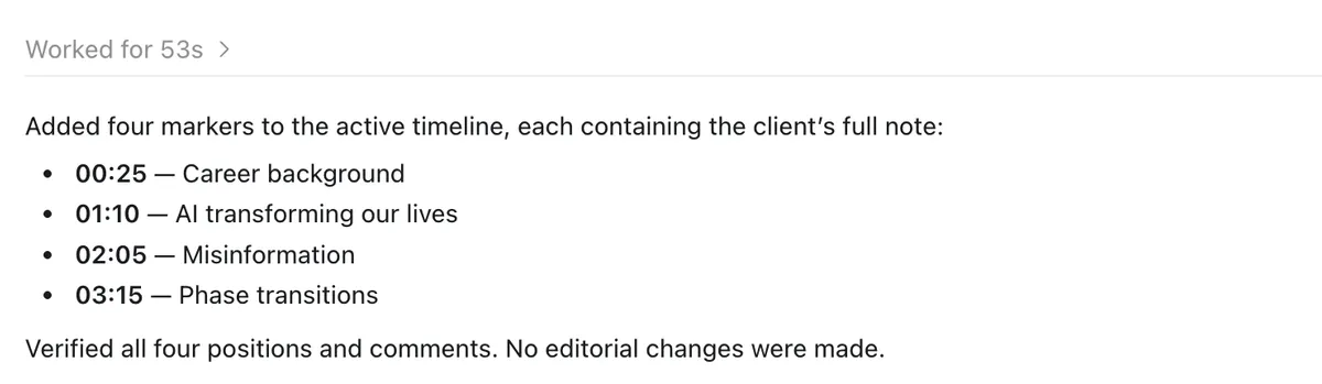 The ChatGPT desktop app replies: Added four markers to the active timeline, each containing the client’s full note. No editorial changes were made.